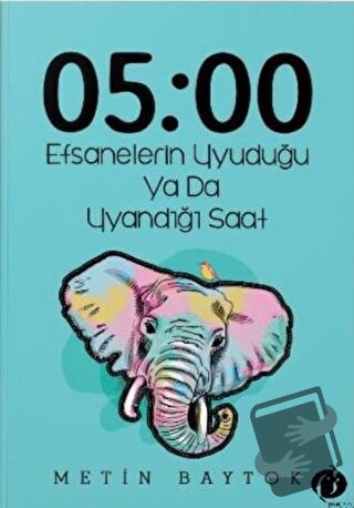 05:00 Efsanelerin Uyuduğu ya da Uyandığı Saat - Metin Baytok - Herdem 