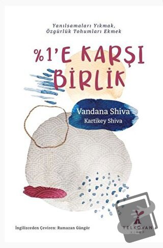 %1’e Karşı Birlik - Kartikey Shiva - Yelkovan Kitap - Fiyatı - Yorumla