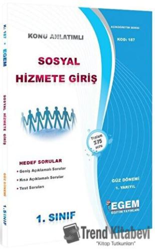 1. Sınıf 1. Yarıyıl Sosyal Hizmete Giriş Konu Anlatımlı Soru Bankası -