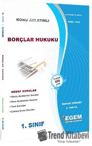 1. Sınıf 2. Yarıyıl Konu Anlatımlı Borçlar Hukuku - Kod 1152 Egem Eğit