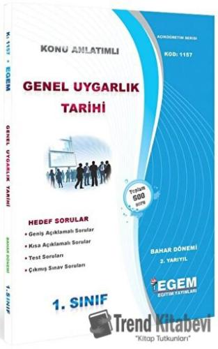 1. Sınıf 2. Yarıyıl Konu Anlatımlı Genel Uygarlık Tarihi - Kod 1157 Eg