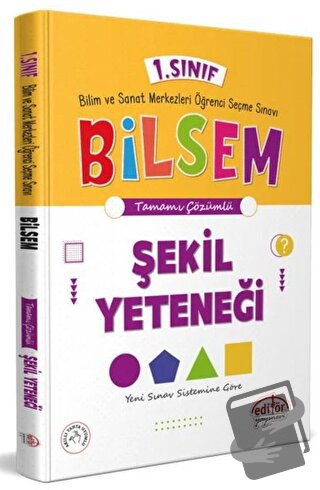 1. Sınıf Bilsem Hazırlık Şekil Yeteneği Tamamı Çözümlü - Kolektif - Ed