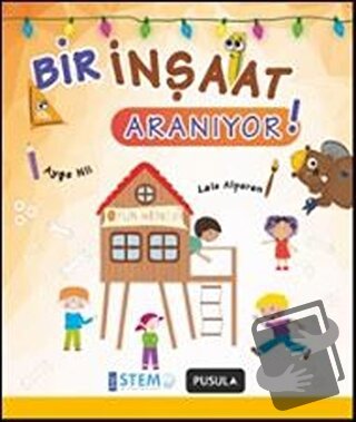 1. Sınıf Bir İnşaat Aranıyor Hikaye - Kolektif - Pusula Yayıncılık - F