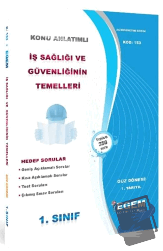 1. Sınıf İş Sağlığı Ve Güvenliğinin Temelleri Güz Dönemi - Kolektif - 