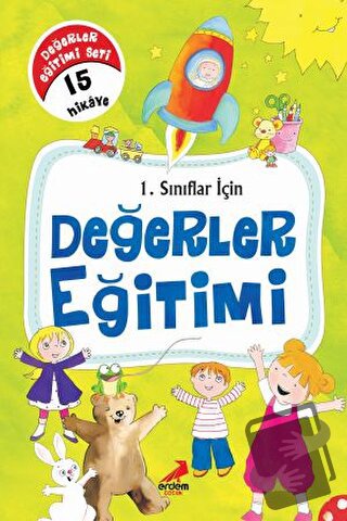 1. Sınıflar İçin Değerler Eğitimi (15 Hikaye Etkinlik Kitabı) - Eser Ü