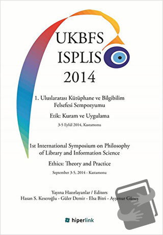 1. Uluslararası Kütüphane ve Bilgibilim Felsefesi Sempozyumu Etik: Kur