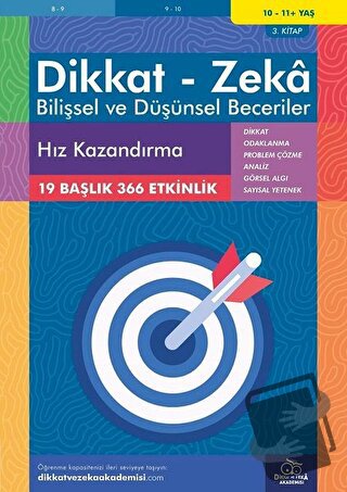 10-11 Yaş Dikkat - Zeka - Bilişsel ve Düşünsel Beceriler - Hız Kazandı