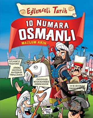 10 Numara Osmanlı - Eğlenceli Tarih - Mazlum Akın - Eğlenceli Bilgi Ya