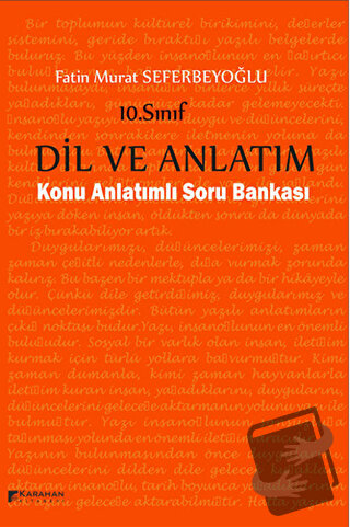 10. Sınıf Dil ve Anlatım Konu Anlatımlı Soru Bankası - Fatin Murat Sef