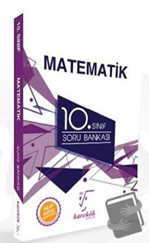 10. Sınıf Matematik Soru Bankası - Kolektif - Karekök Yayıncılık - Fiy