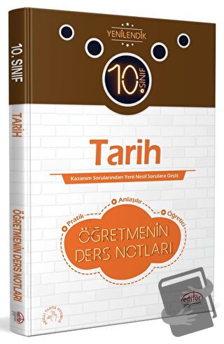 10. Sınıf Tarih Öğretmenin Ders Notları - Kolektif - Editör Yayınevi -