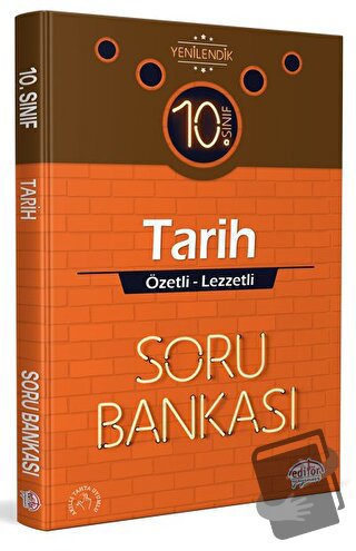 10. Sınıf Tarih Özetli Lezzetli Soru Bankası - Kolektif - Editör Yayın