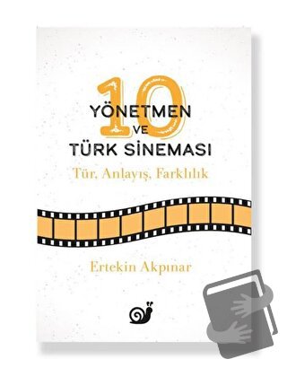 10 Yönetmen ve Türk Sineması - Ertekin Akpınar - Sakin Kitap - Fiyatı 