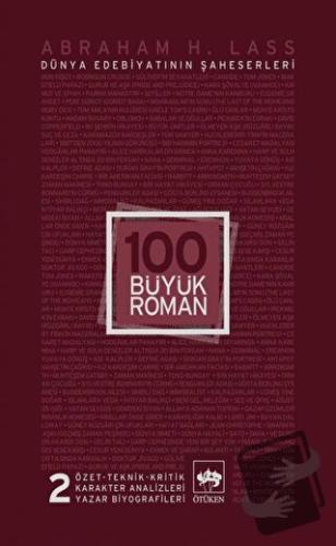 100 Büyük Roman - 2 Dünya Edebiyatının Şaheserleri - Abraham H. Lass -