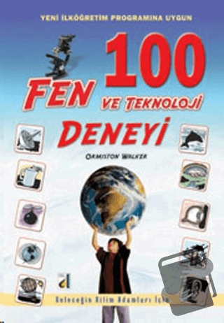 100 Fen ve Teknoloji Deneyi - Ormiston Walker - Damla Yayınevi - Fiyat