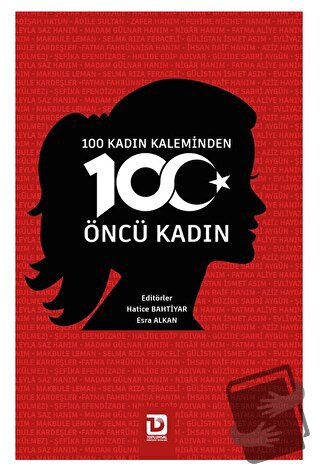 100 Kadın Kaleminden 100 Öncü Kadın - Esra Alkan - Toplumsal Dönüşüm Y