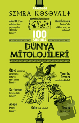 100 Soruda Dünya Mitolojileri - Semra Kosovalı - Ren Kitap - Fiyatı - 