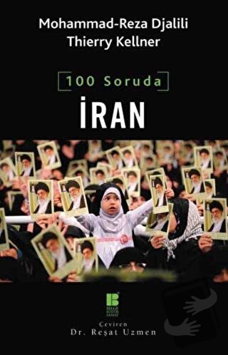 100 Soruda İran - Mohammad Reza Djalili - Bilge Kültür Sanat - Fiyatı 