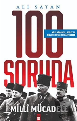 100 Soruda Milli Mücadele - Ali Satan - Timaş Yayınları - Fiyatı - Yor