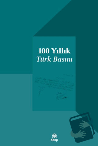 100 Yıllık Türk Basını - Kolektif - AA Kitap - Fiyatı - Yorumları - Sa