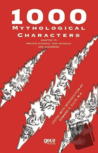 1000 Mythological Characters - Edward S. Ellis - Gece Kitaplığı - Fiya