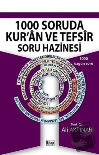 1000 Soruda Kur'an ve Tefsir Soru Hazinesi - Ali Akpınar - Kitap Dünya