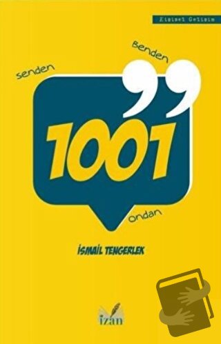 1001 - İsmail Tengerlek - İzan Yayıncılık - Fiyatı - Yorumları - Satın