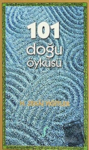 101 Doğu Öyküsü - H. Zekai Yiğitler - Kafe Kültür Yayıncılık - Fiyatı 