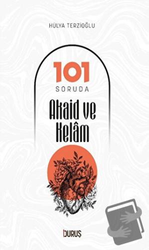 101 Soruda Akaid ve Kelam - Hülya Terzioğlu - Duruş Yayınları - Fiyatı