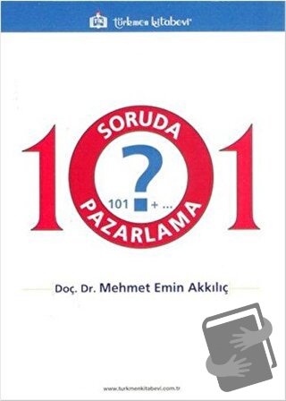 101 Soruda Pazarlama - Mehmet Emin Akkılıç - Türkmen Kitabevi - Fiyatı