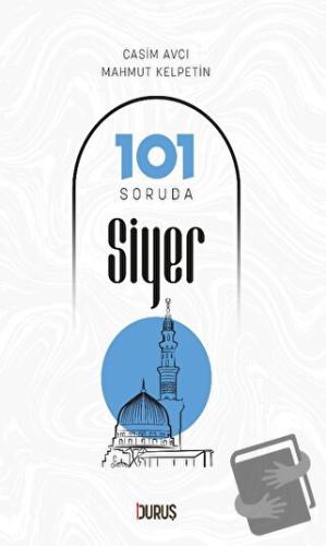 101 Soruda Siyer - Casim Avcı - Duruş Yayınları - Fiyatı - Yorumları -