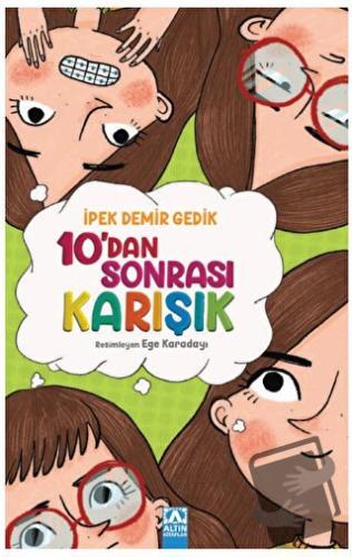 10'Dan Sonrası Karışık - İpek Demir Gedik - Altın Kitaplar - Fiyatı - 