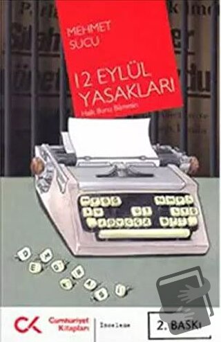 12 Eylül Yasakları - Mehmet Sucu - Cumhuriyet Kitapları - Fiyatı - Yor