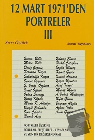 12 Mart 1971’den Portreler Cilt: 3 - Sırrı Öztürk - Sorun Yayınları - 