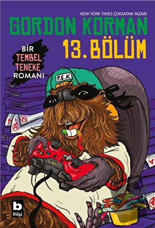 13. Bölüm - Gordon Korman - Bilgi Yayınevi - Fiyatı - Yorumları - Satı