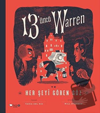 13'üncü Warren Ve Her Şeyi Gören Göz - Tania Del Rio - Redhouse Kidz Y