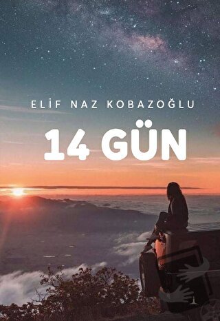 14 Gün - Elif Naz Kobazoğlu - Odessa Yayınevi - Fiyatı - Yorumları - S