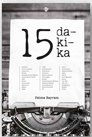 15 Dakika - Fatma Bayram - Türkiye Diyanet Vakfı Yayınları - Fiyatı - 