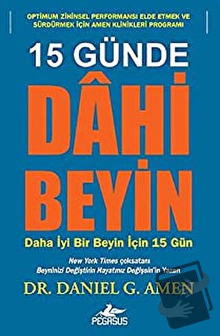 15 Günde Dahi Beyin - Daniel G. Amen - Pegasus Yayınları - Fiyatı - Yo