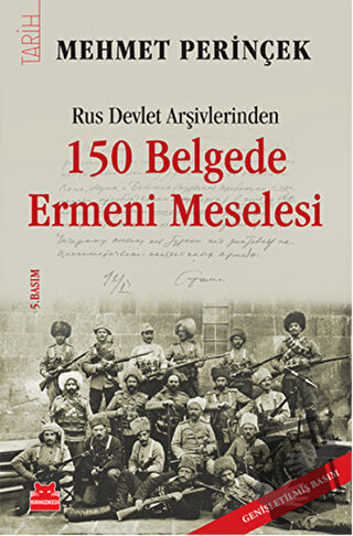 150 Belgede Ermeni Meselesi - Mehmet Perinçek - Kırmızı Kedi Yayınevi 