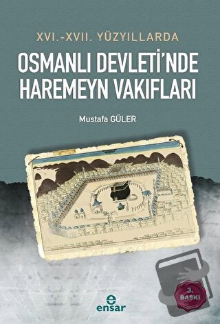 16. - 17. Yüzyıllarda Osmanlı Devleti’nde Haremeyn Vakıfları - Mustafa