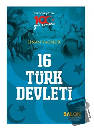 16 Türk Devleti - Sinan Yağmur - Salon Yayınları - Fiyatı - Yorumları 