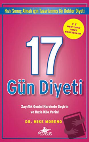 17 Gün Diyeti - Mike Moreno - Pegasus Yayınları - Fiyatı - Yorumları -