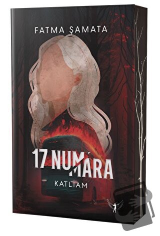 17 Numara - Katliam - Fatma Şamata - Artemis Yayınları - Fiyatı - Yoru