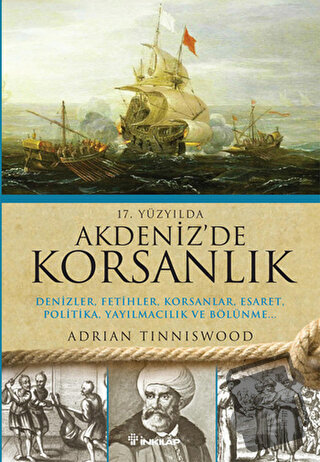 17. Yüzyılda Akdenizde Korsanlık - Adrian Tinniswood - İnkılap Kitabev