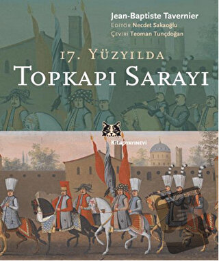 17. Yüzyılda Topkapı Sarayı - Jean-Baptiste Tavernier - Kitap Yayınevi