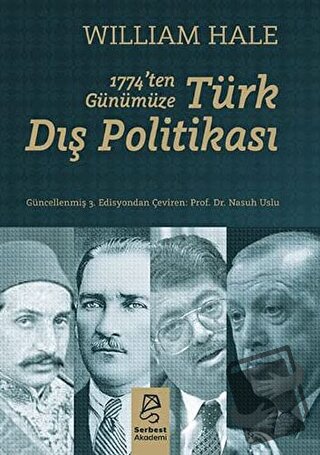 1774’ten Günümüze Türk Dış Politikası - William Hale - Serbest Kitapla