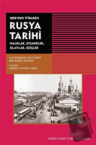 1800'den Itibaren Rusya Tarihi - Richard Stites - Tarih Vakfı Yurt Yay