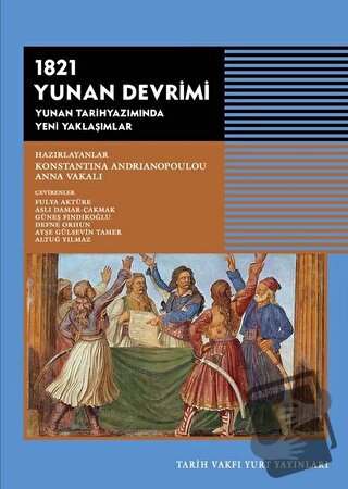 1821 Yunan Devrimi - Anna Vakali - Tarih Vakfı Yurt Yayınları - Fiyatı