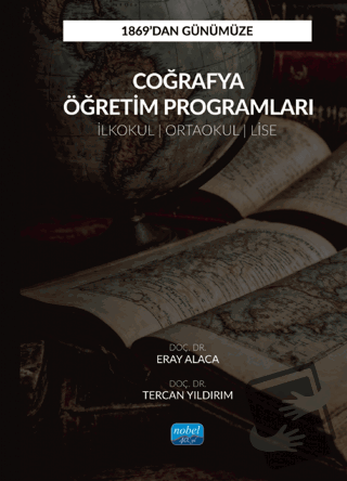 1869’dan Günümüze Coğrafya Öğretim Programları - Tercan Yıldırım - Nob